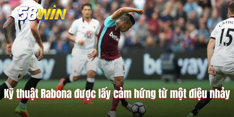 Kỹ thuật Rabona được lấy cảm hứng từ một điệu nhảy