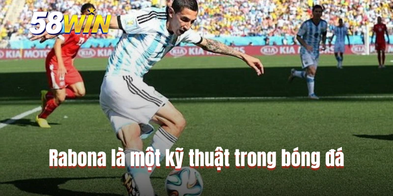 Rabona là một kỹ thuật trong bóng đá